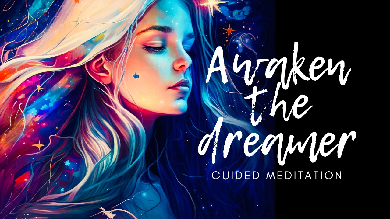 Awaken The Dreamer ~ A Love Letter To Sensitive Souls